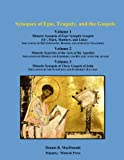 Synopses of Epic,<br> Tragedy, and<br> the Gospels