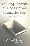 Hypothesis<br> of Undesigned<br> Coincidences