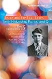 Agape, Nietzsche,<br> Father, and Q