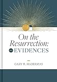 A Lawyer Reviews<br> Gary Habermas'<br> Resurrection Opus