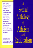 A Second Anthology of Atheism and Rationalism