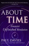 About Time: Einstein’s Unfinished Revolution