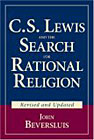 C.S. Lewis and the Search for Rational Religion