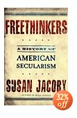 Freethinkers : A History of American Secularism