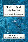 God, the Devil, and Darwin: A Critique of Intelligent Design Theory