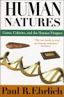 Human Natures : Genes, Cultures, and the Human Prospect