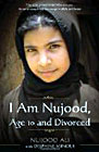 I Am Nujood, Age 10 and Divorced