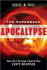 Paperback Apocalypse: How the Christian Church Was Left Behind