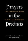 Prayers in the Precincts : The Christian Right in the 1998 Elections