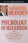 Psychology of Self Esteem (Abridged Audio Cassette)