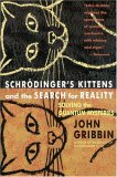 Schrodinger’s Kittens and the Search for Reality