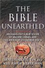 The Bible Unearthed: Archaeology’s New Vision of Ancient Israel and the Origin of its Sacred Texts