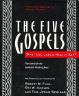 The Five Gospels: The Search for the Authentic Words of Jesus