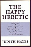 The Happy Heretic