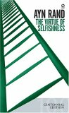 The Virtue of Selfishness: A New Concept of Egoism
