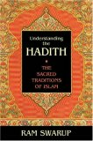 Understanding the Hadith: The Sacred Traditions of Islam