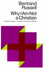 Why I Am Not a Christian