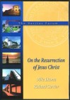 On the Resurrection of Jesus Christ
